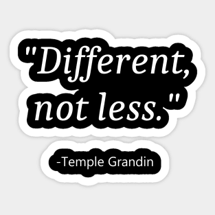 Quote For Autism Awareness Sticker